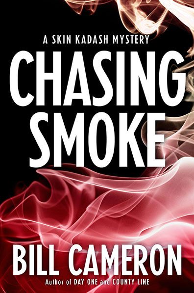 Chasing Smoke by Bill Cameron