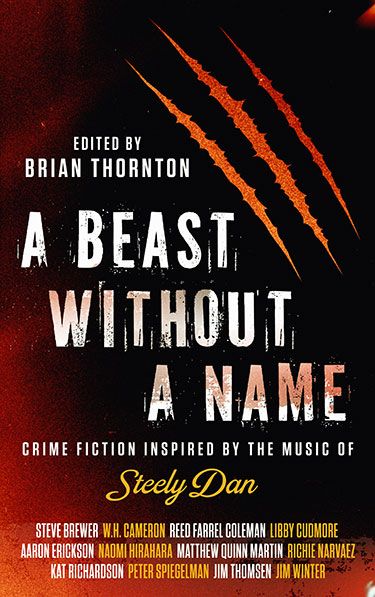 A Beast Without a Name, edited by Brian Thornton, including 