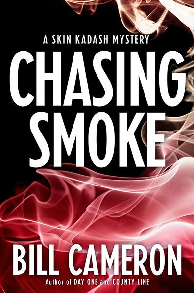 Chasing Smoke, by Bill Cameron