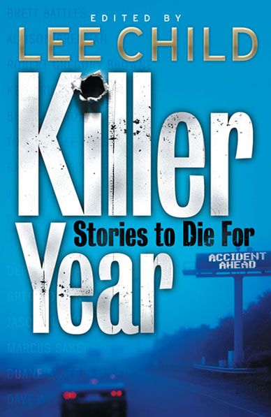 Killer Year anthology, edited by Lee Child, including 