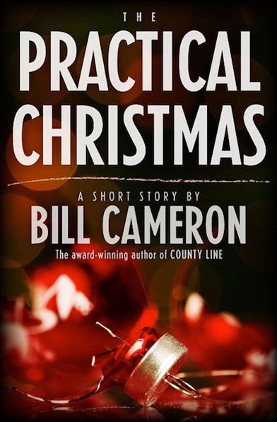 The Practical Christmas, a short story by Bill Cameron